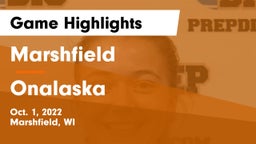 Marshfield  vs Onalaska  Game Highlights - Oct. 1, 2022