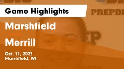 Marshfield  vs Merrill  Game Highlights - Oct. 11, 2022
