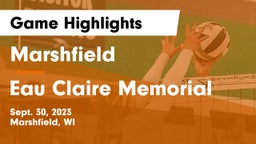 Marshfield  vs Eau Claire Memorial  Game Highlights - Sept. 30, 2023