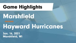 Marshfield  vs Hayward Hurricanes  Game Highlights - Jan. 16, 2021