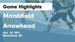 Marshfield  vs Arrowhead Game Highlights - Dec. 18, 2021