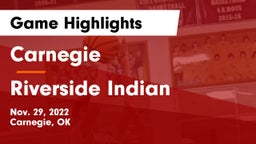 Carnegie  vs Riverside Indian  Game Highlights - Nov. 29, 2022