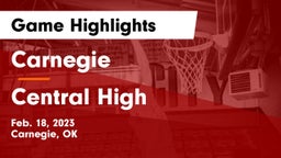 Carnegie  vs Central High Game Highlights - Feb. 18, 2023
