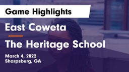 East Coweta  vs The Heritage School Game Highlights - March 4, 2022