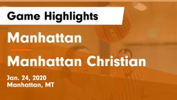 Manhattan  vs Manhattan Christian  Game Highlights - Jan. 24, 2020
