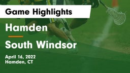 Hamden  vs South Windsor  Game Highlights - April 16, 2022