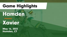 Hamden  vs Xavier  Game Highlights - May 16, 2023