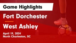 Fort Dorchester  vs West Ashley  Game Highlights - April 19, 2024