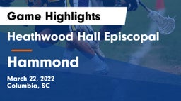 Heathwood Hall Episcopal  vs Hammond  Game Highlights - March 22, 2022