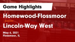 Homewood-Flossmoor  vs Lincoln-Way West  Game Highlights - May 6, 2021