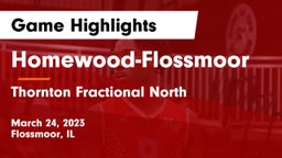 Homewood-Flossmoor  vs Thornton Fractional North  Game Highlights - March 24, 2023