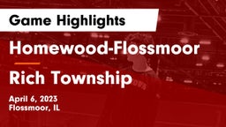 Homewood-Flossmoor  vs Rich Township  Game Highlights - April 6, 2023
