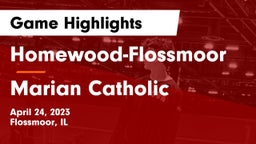 Homewood-Flossmoor  vs Marian Catholic  Game Highlights - April 24, 2023