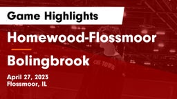 Homewood-Flossmoor  vs Bolingbrook  Game Highlights - April 27, 2023