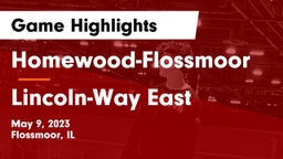 Homewood-Flossmoor  vs Lincoln-Way East  Game Highlights - May 9, 2023