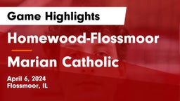 Homewood-Flossmoor  vs Marian Catholic  Game Highlights - April 6, 2024