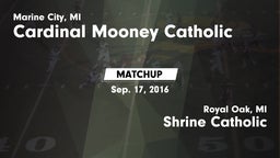 Matchup: Cardinal Mooney Cath vs. Shrine Catholic  2016