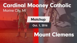 Matchup: Cardinal Mooney Cath vs. Mount Clemens  2016
