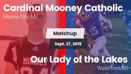 Matchup: Cardinal Mooney Cath vs. Our Lady of the Lakes  2019