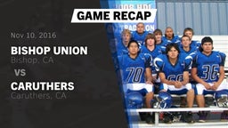 Recap: Bishop Union  vs. Caruthers  2016