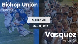Matchup: Bishop Union vs. Vasquez  2017