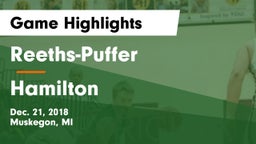 Reeths-Puffer  vs Hamilton  Game Highlights - Dec. 21, 2018