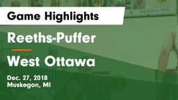 Reeths-Puffer  vs West Ottawa  Game Highlights - Dec. 27, 2018