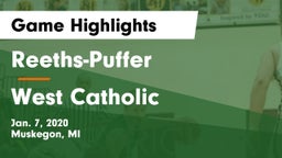 Reeths-Puffer  vs West Catholic  Game Highlights - Jan. 7, 2020