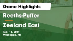 Reeths-Puffer  vs Zeeland East  Game Highlights - Feb. 11, 2021