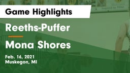 Reeths-Puffer  vs Mona Shores  Game Highlights - Feb. 16, 2021