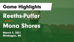 Reeths-Puffer  vs Mona Shores  Game Highlights - March 9, 2021