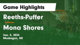 Reeths-Puffer  vs Mona Shores  Game Highlights - Jan. 5, 2024