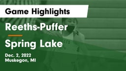 Reeths-Puffer  vs Spring Lake  Game Highlights - Dec. 2, 2022