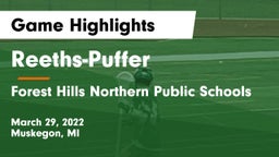 Reeths-Puffer  vs Forest Hills Northern Public Schools Game Highlights - March 29, 2022