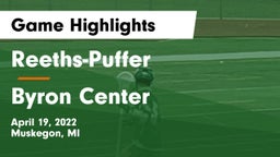 Reeths-Puffer  vs Byron Center  Game Highlights - April 19, 2022