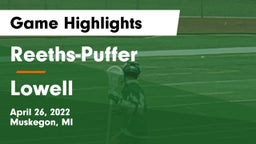 Reeths-Puffer  vs Lowell  Game Highlights - April 26, 2022