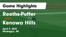 Reeths-Puffer  vs Kenowa Hills  Game Highlights - April 9, 2024