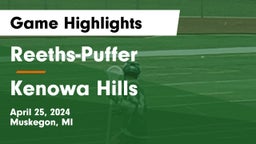 Reeths-Puffer  vs Kenowa Hills  Game Highlights - April 25, 2024