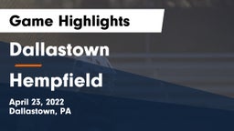 Dallastown  vs Hempfield  Game Highlights - April 23, 2022