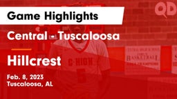 Central  - Tuscaloosa vs Hillcrest Game Highlights - Feb. 8, 2023