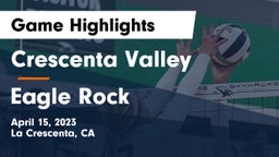 Crescenta Valley  vs Eagle Rock  Game Highlights - April 15, 2023