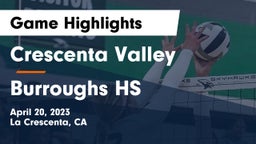 Crescenta Valley  vs Burroughs HS Game Highlights - April 20, 2023