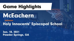 McEachern  vs Holy Innocents' Episcopal School Game Highlights - Jan. 18, 2021
