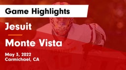 Jesuit  vs Monte Vista  Game Highlights - May 3, 2022