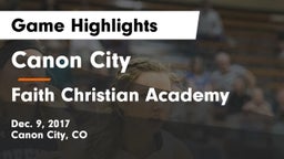 Canon City  vs Faith Christian Academy Game Highlights - Dec. 9, 2017
