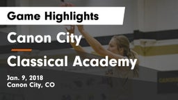 Canon City  vs Classical Academy  Game Highlights - Jan. 9, 2018