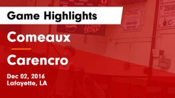 Comeaux  vs Carencro  Game Highlights - Dec 02, 2016
