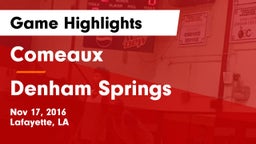 Comeaux  vs Denham Springs  Game Highlights - Nov 17, 2016