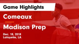 Comeaux  vs Madison Prep Game Highlights - Dec. 18, 2018