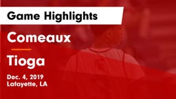 Comeaux  vs Tioga  Game Highlights - Dec. 4, 2019